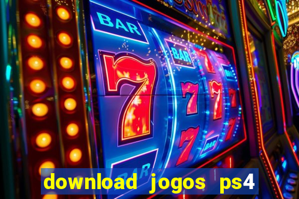 download jogos ps4 pkg pt-br